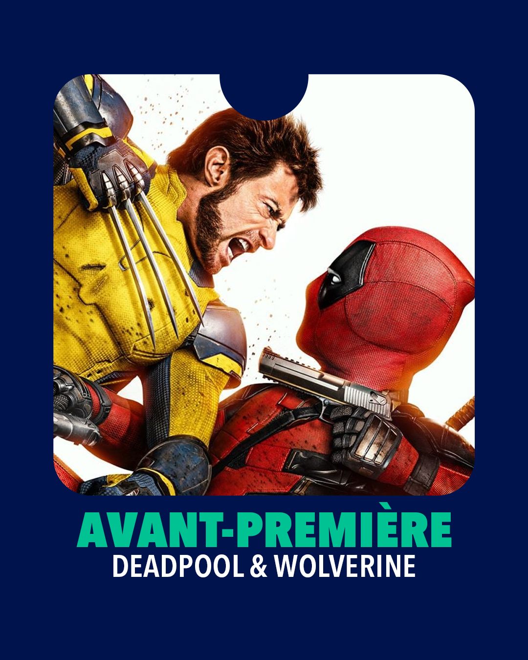 Avant première Deadpool et Wolverine Nantes