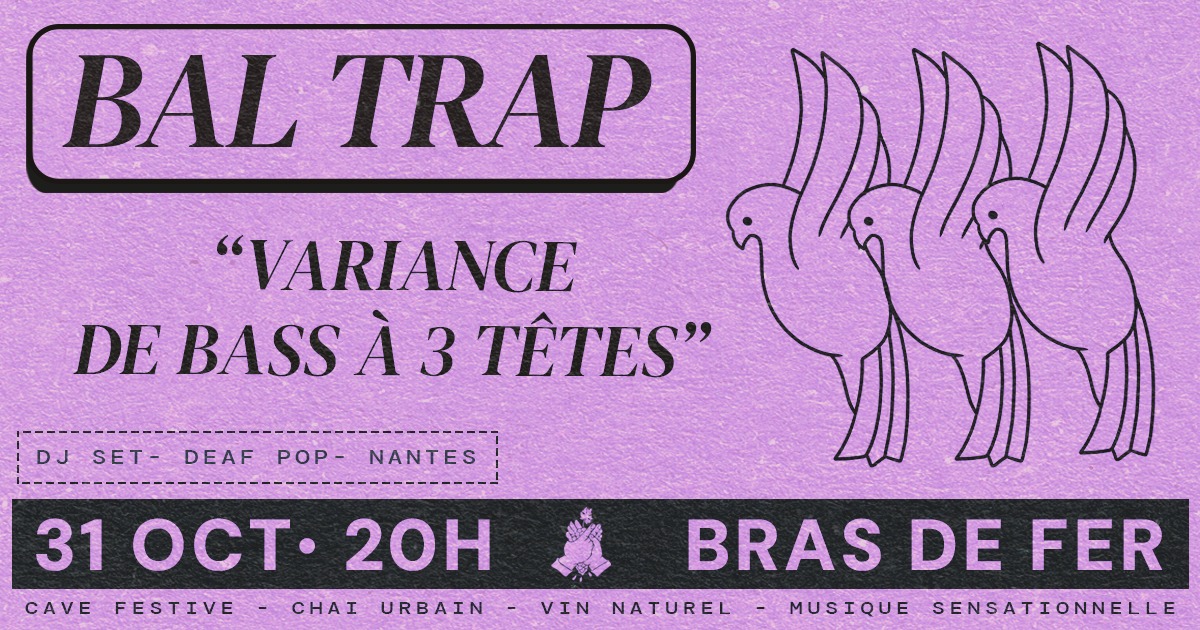 DJ SET : Bal Trap au Bras de Fer